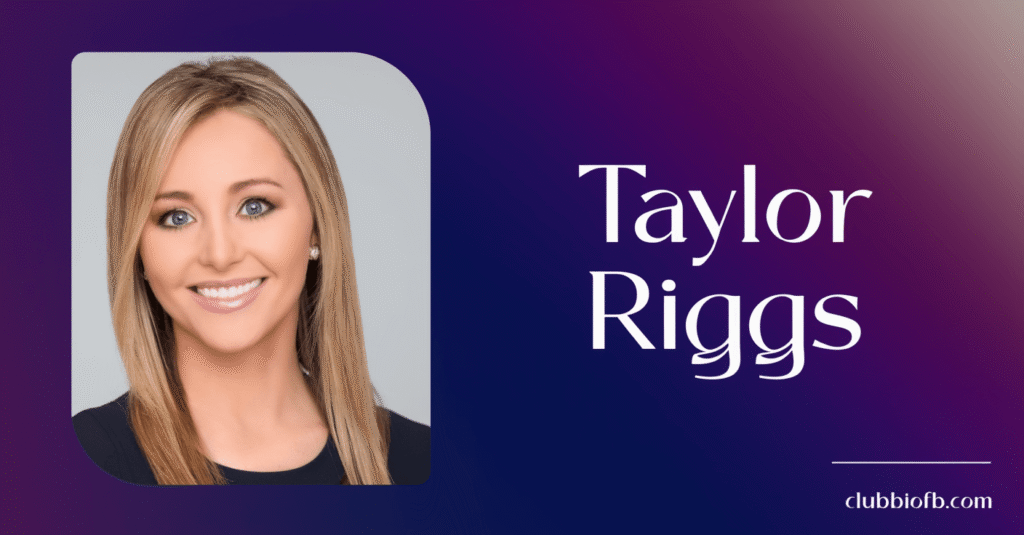 Taylor Riggs Bio