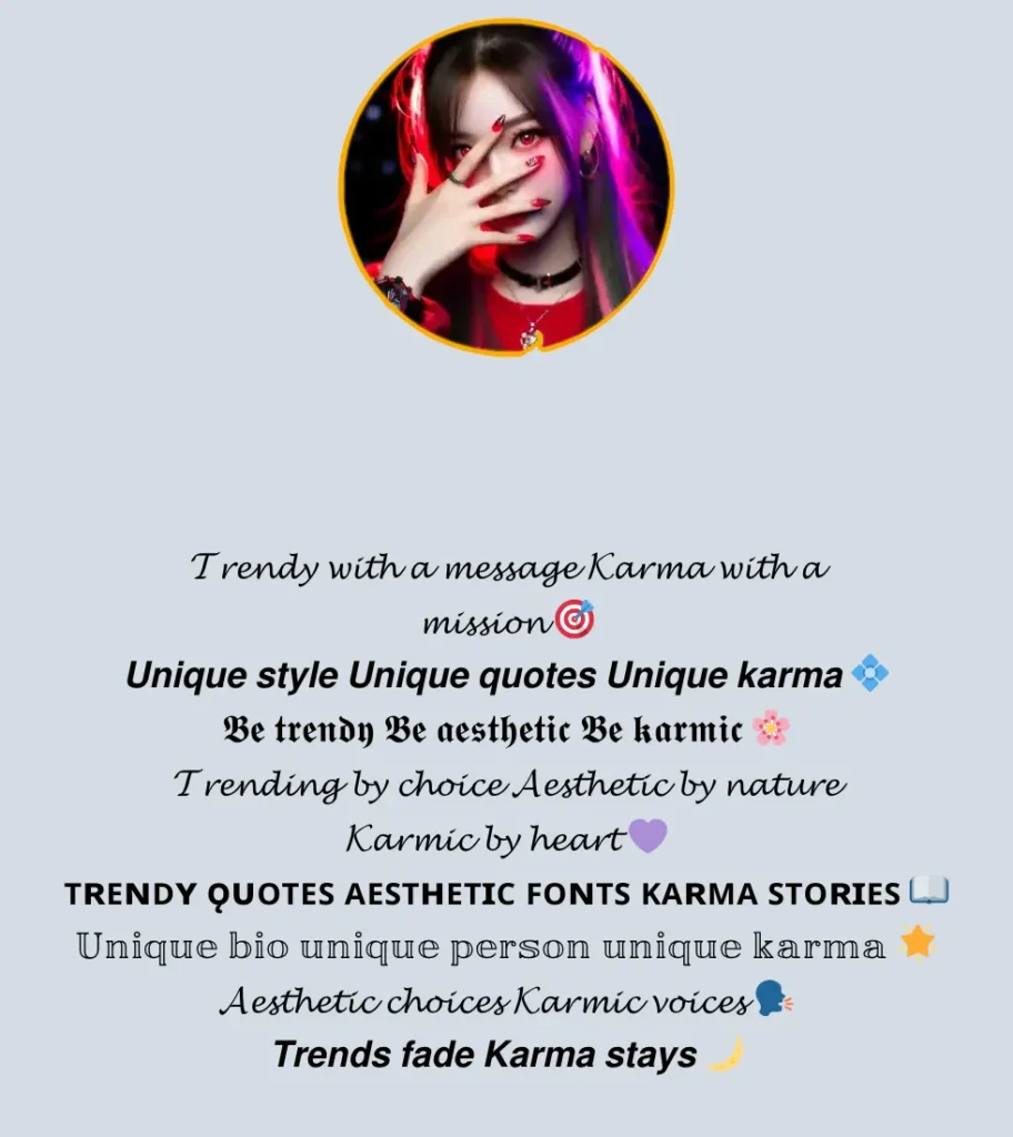 karma bio for instagram stylish font 4